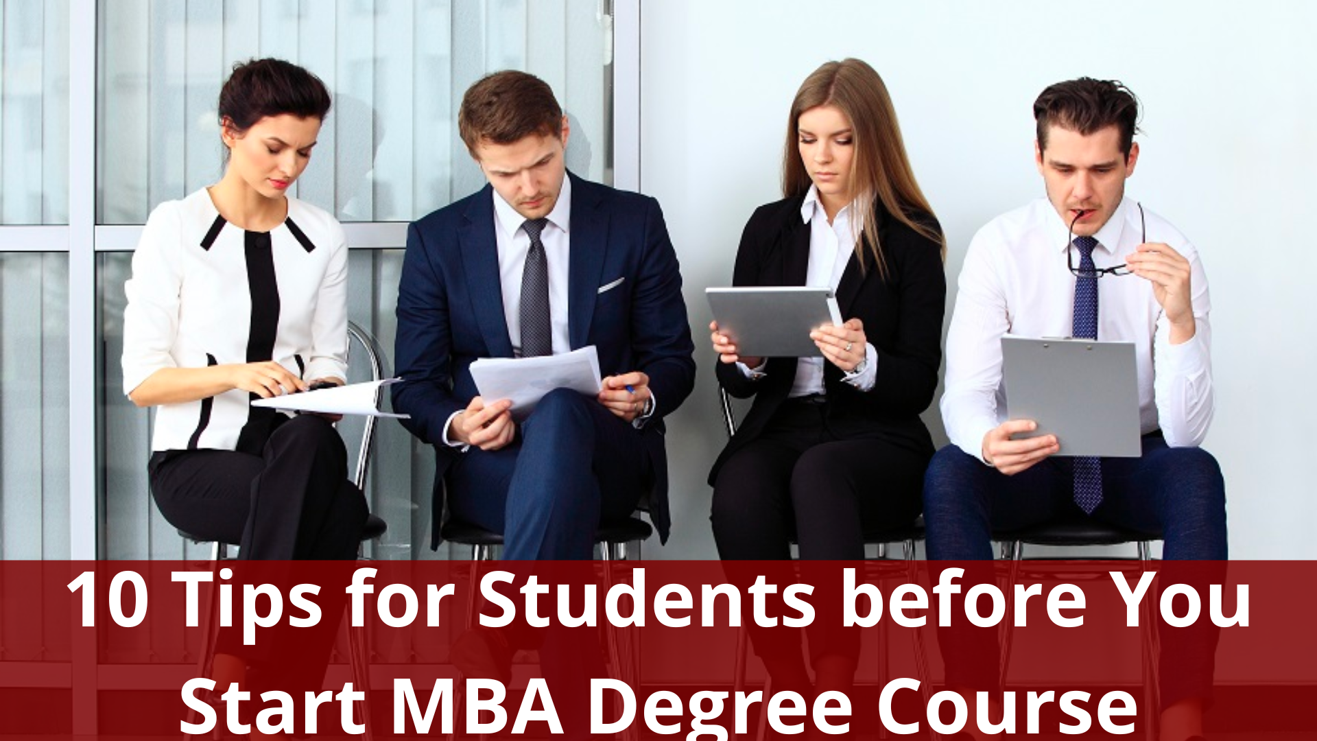 10 Tips for Students before You Start MBA Degree Course