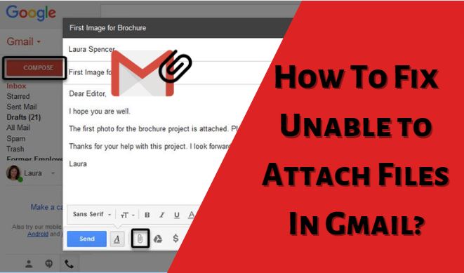 Unable To Attach files in Gmail